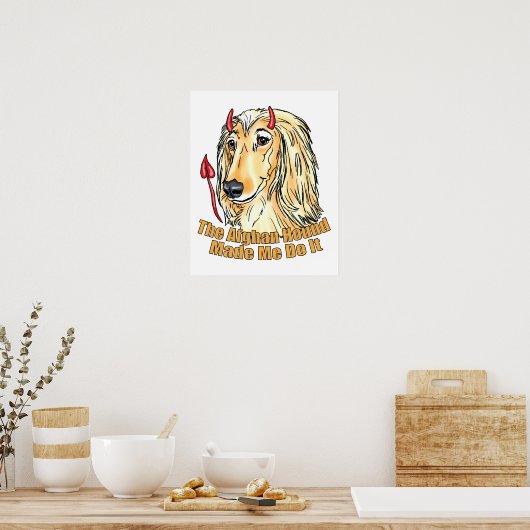 Afghaanse hond deed het me poster (Keuken)