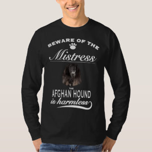 Afghaanse windhond   pas op voor de bazin  Afghaan T-shirt