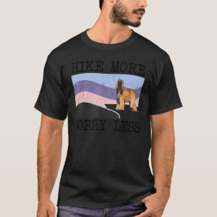 Afghaanse windhond Wandel Meer Maak je minder zorg T-shirt