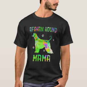 Afghan Hound Mama Colorful Dog Mam Lover T-shirt