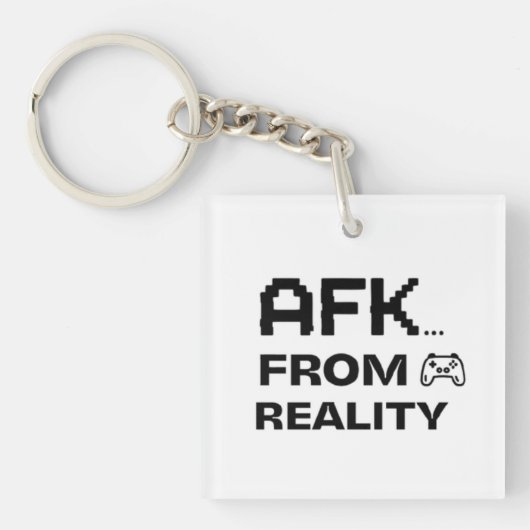 AFK van Reality grappig Sleutelhanger (Voorkant)