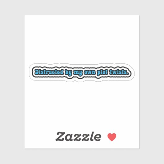 Afleiden door mijn eigen plotwendingen. Neurodiver Sticker (Vel)