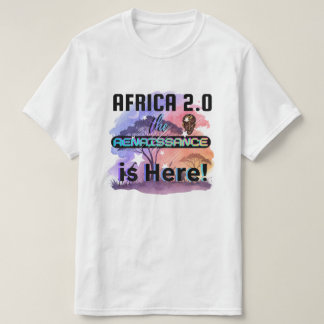 Afrika 2.0: De Renaissance is Hier | T-Shirt