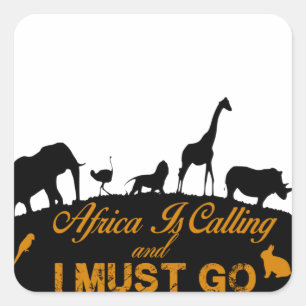 Afrika roept en ik moet gaan vierkante sticker