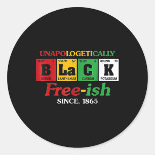 Afrika zwart zonder verontschuldigingen Free-ish s Ronde Sticker