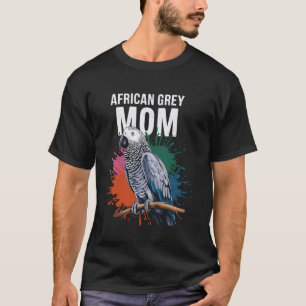 Afrikaanse Grijze Papegaai Moeder Vogel Liefhebber T-shirt