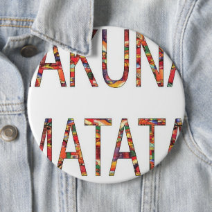 Afrikaanse kleuren Hakuna Matata.jpg Ronde Button 6,0 Cm