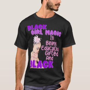 Afrikaanse koningin opgeleid zwart meisje Magic Wo T-shirt