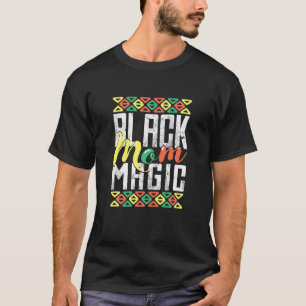 Afro African American History Mah Black Mam Magi T-shirt