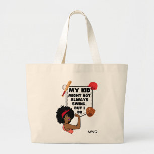 Afro Honkbal Mama MIJN KIND MISSCHIEN NIET ALTIJD  Grote Tote Bag