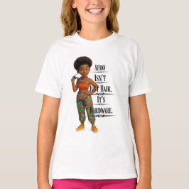 Afro Isn't Just Hair It's Hardware T-shirt