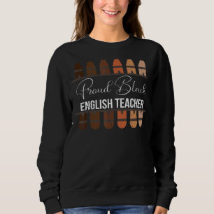 Afro Proud Black English Teacher Black Educator Ap Trui