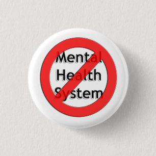 Afschaffen van de Mental Health Association Ronde Button 3,2 Cm