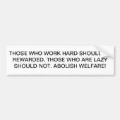 Afschaffen Welfare Bumpersticker (Voorkant)