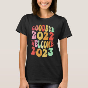 Afscheid 2022 Welkom 2023 Groovy Retro Nieuwjaar T-shirt