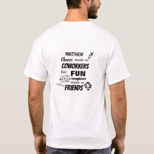 Afscheid collega baas - wij zijn vrienden Aangepas T-shirt