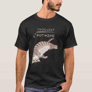 Afspeelbare luie keukenkat om niets aan te bieden t-shirt