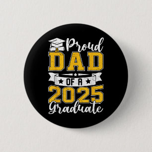 Afstuderen 2025 Trotse vader van een CL van 2025 A Ronde Button 5,7 Cm