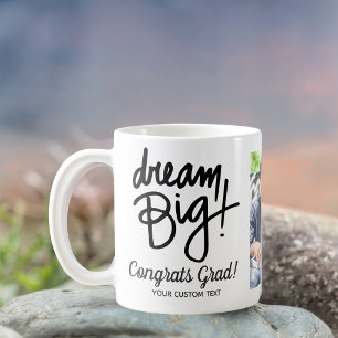 Afstuderen citaat Dream Big Custom Afstudeerder Fo Koffiemok