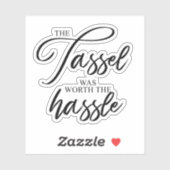 Afstuderen Het kwastje was het gedoe waard Sticker (Vel)