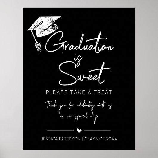 Afstuderen is Sweet Minimalist Zwart Wit Script Poster (Voorkant)