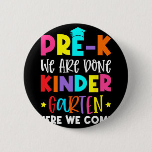 Afstuderen kleuterschool hier komen we ronde button 5,7 cm