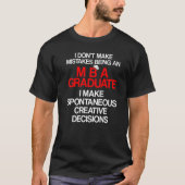Afstuderen Mba Student Business Degree 10 T-shirt (Voorkant)