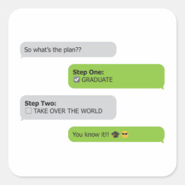 Afstuderen Plan Chat T-Shirt Vierkante Sticker