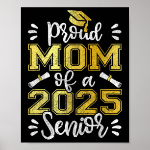 Afstuderen Trotse moeder van een 2025 senior Shirt Poster