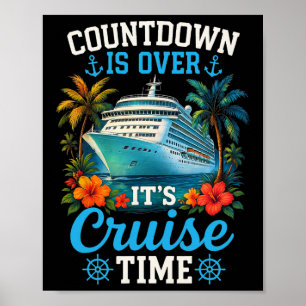 Aftelling Is Voorbij Het Is Cruise Tijd Familie Va Poster