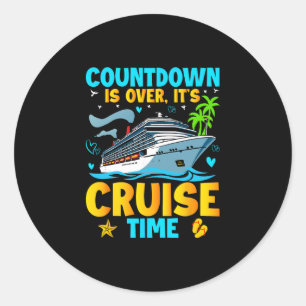 Aftelling Is Voorbij Het Is Cruise Tijd Mannen Vro Ronde Sticker