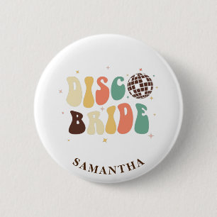Aftrapfeestje Disco Bruid Naam Retro Op Maat Ronde Button 5,7 Cm
