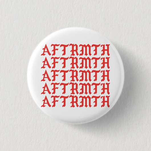 AFTRMTH Pin 1 Ronde Button 3,2 Cm (Voorkant)