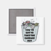 "Afval uit" Magnet Magneet (Voorkant / Achterkant)