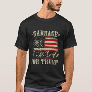 Afval voor Trump 2024 Grappige Amerikaanse vlag Ma T-shirt