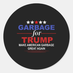 Afval voor Trump maakt Amerikaanse vuilnis weer ge Ronde Sticker