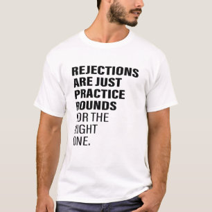 Afwijzing Aanmoediging Word Tekst Kunst wordt afge T-shirt