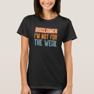 Afwijzing ik ben niet voor de zwakke prijsopgave 9 t-shirt