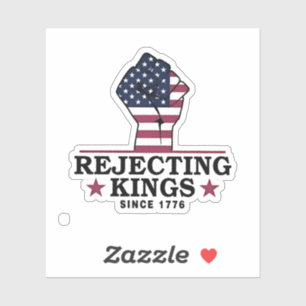 Afwijzing van koningen sinds 1776 4 juli anti-Trum Sticker