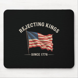 Afwijzing van koningen sinds 1776 Amerikaanse vlag Muismat