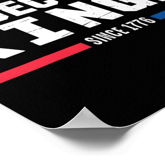 Afwijzing van koningen sinds 1776 Amerikaanse vlag Poster (Hoek)