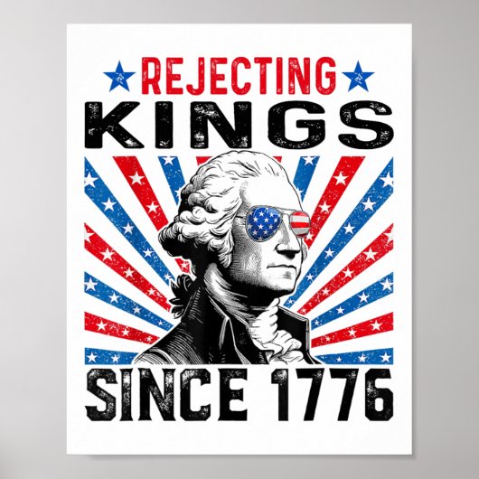 Afwijzing van koningen sinds 1776 verontrust Ameri Poster (Voorkant)