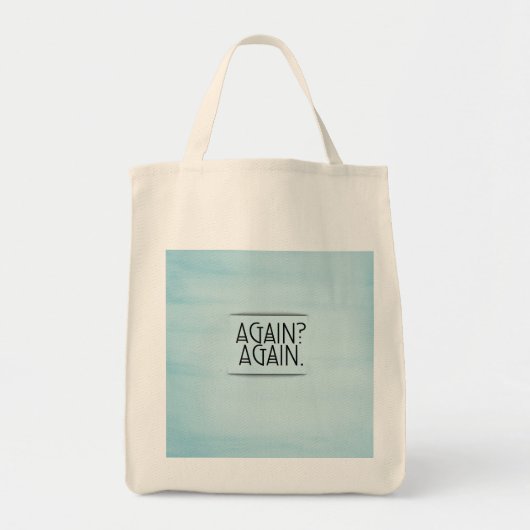 Again doing hustle.. again doing hardwork  tote bag (Voorkant)