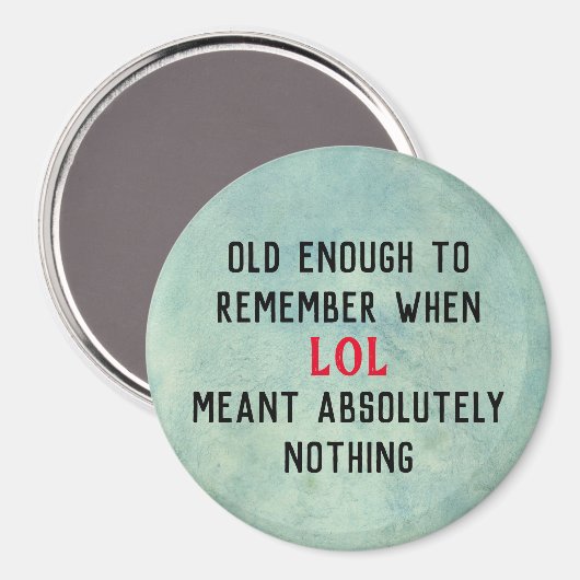 Age Humor Magnet (Recto/Verso)