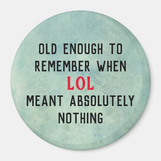 Age Humor Magnet Magneet (Voorkant)