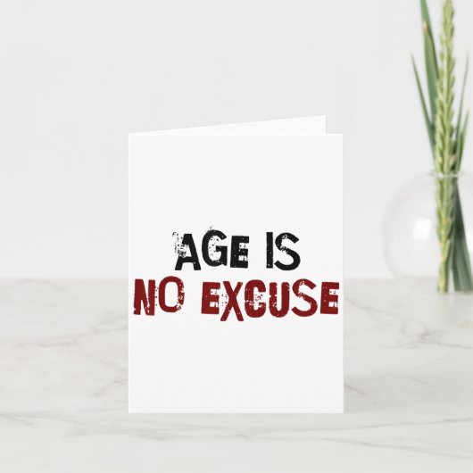 Age Is No Excuse Old Age Motivation Fitness  Kaart (Voorkant)
