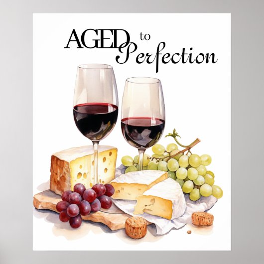 Aged to Perfection Wijn en kaas Verjaardagsfeest Poster (Voorkant)