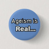 Ageisme is echt ronde button 3,2 cm (Voorkant)