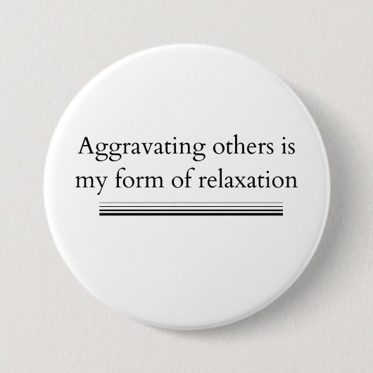 Aggravating Others Ronde Button 7,6 Cm (Voorkant)