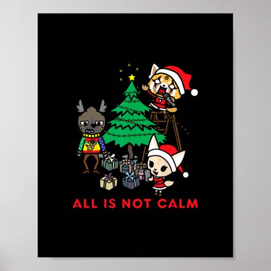 Aggretsuko Alles is niet rustig Kerstmis T- Poster (Voorkant)